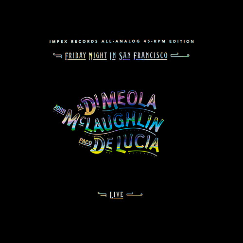 Al Di Meola, John McLaughlin & Paco De lucia - Friday Night In San