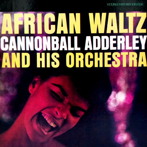 Cannonball Adderley And His Orchestra