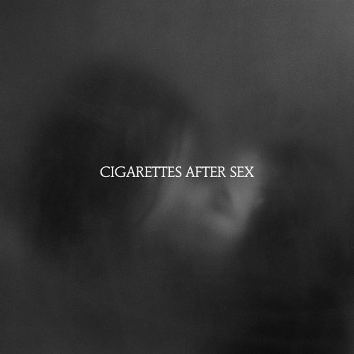 Cigarettes After Sex X"s