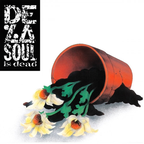 De La Soul De La Soul is Dead