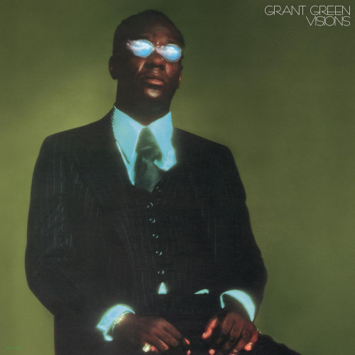 Grant Green Visions