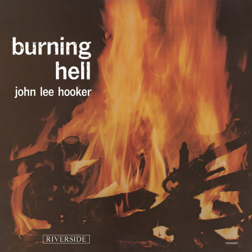 John Lee Hooker Burning Hell
