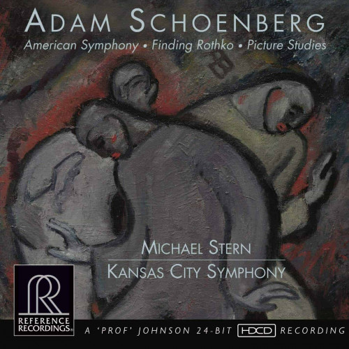 Michael Stern Adam Schoenberg: American Symphony, Finding Rothko, Picture Studies (SACD)