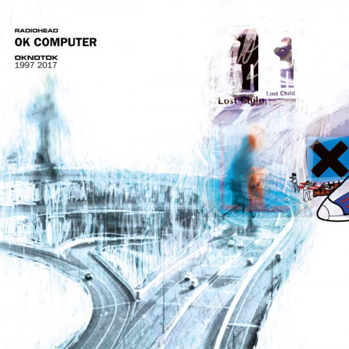 Radiohead OK Computer OKNOTOK 1997 2017