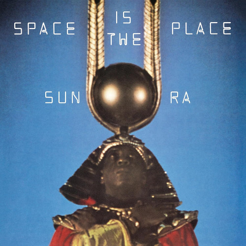 Sun Ra  Space Is The Place