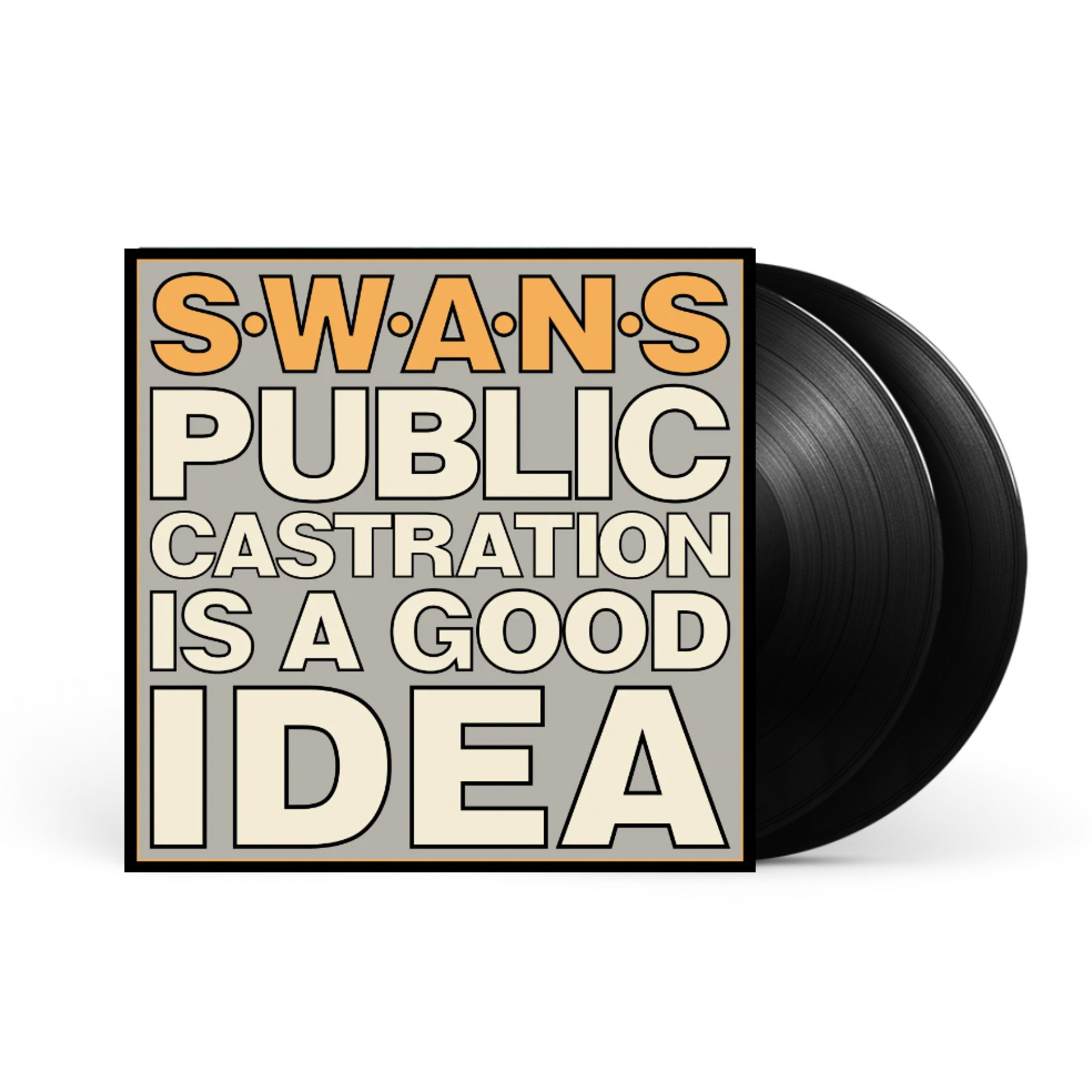 Swans Public Castration Is A Good Idea Swans - Public Castration Is A Good Idea — buy vinyl records and
