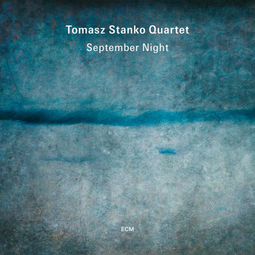 Tomasz Stanko Quartet