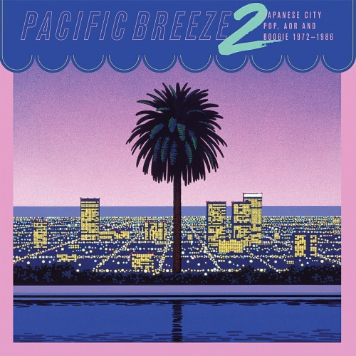 Various Artists Pacific Breeze: Pacific Breeze 2: Japanese City Pop, AOR & Boogie 1972-1986  (Sunny Seaside Splatter Coloured Vinyl)