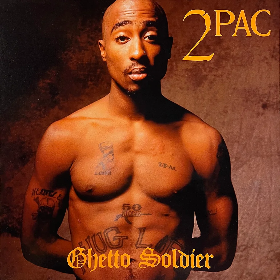 2Pac Ghetto Soldier